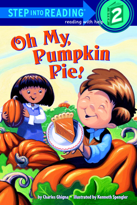 Cover of Oh My, Pumpkin Pie!