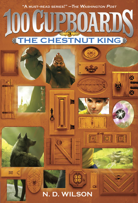 Cover of The Chestnut King (100 Cupboards Book 3)
