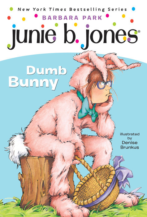 Cover of Junie B. Jones #27: Dumb Bunny