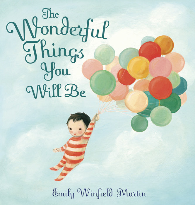 Book cover for The Wonderful Things You Will Be