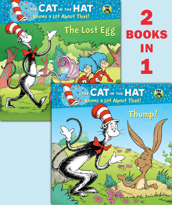 Cover of Thump!/The Lost Egg (Dr. Seuss/The Cat in the Hat Knows a Lot About That!)