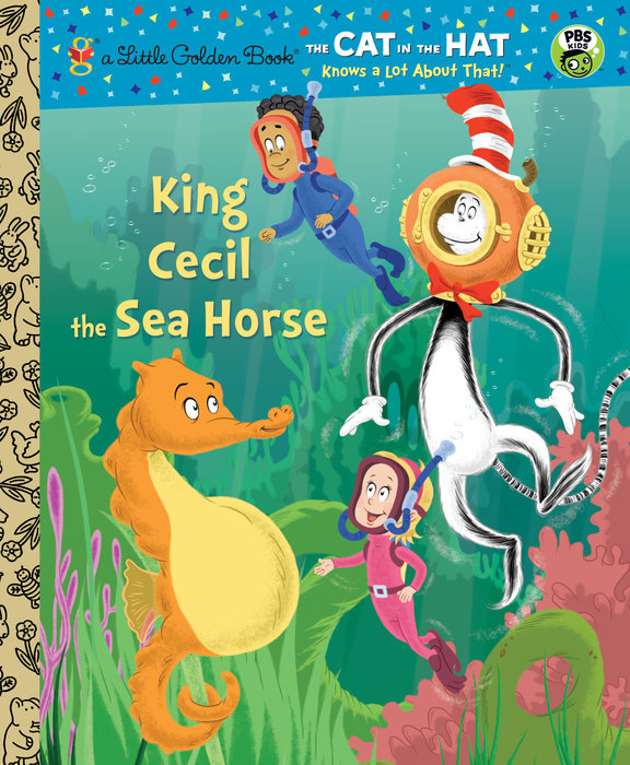 Cover of King Cecil the Sea Horse (Dr. Seuss/Cat in the Hat)
