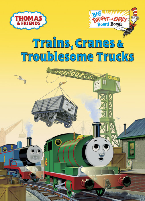 Cover of Trains, Cranes & Troublesome Trucks (Thomas & Friends)