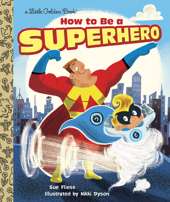 Cover of How to Be a Superhero