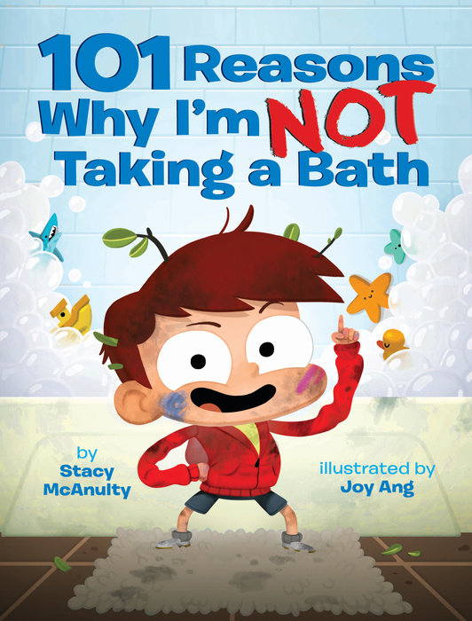 Book cover for 101 Reasons Why I\'m Not Taking a Bath