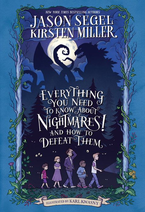Book cover for Everything You Need to Know About NIGHTMARES! and How to Defeat Them