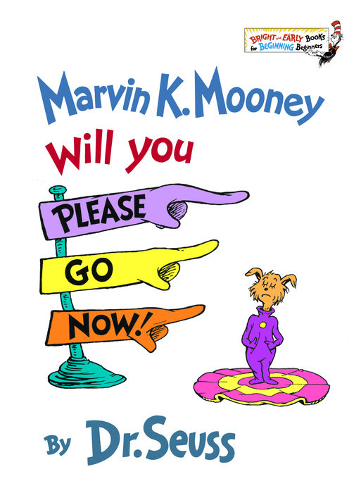 Cover of Marvin K. Mooney Will You Please Go Now!