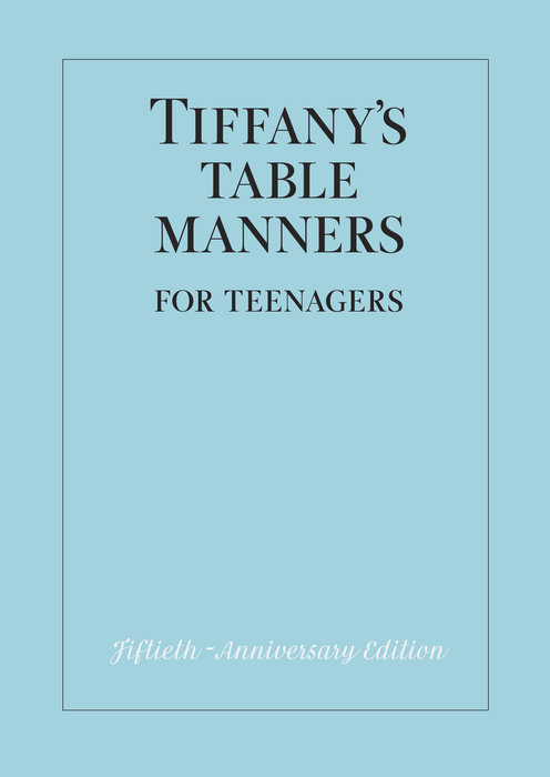 Cover of Tiffany\'s Table Manners for Teenagers