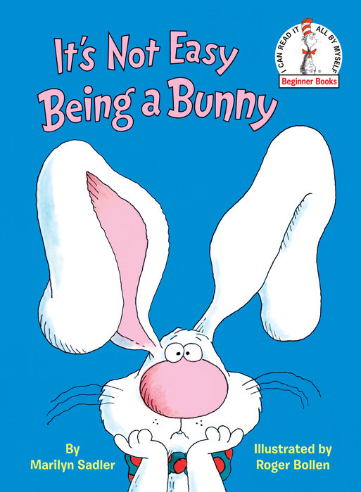 Cover of It\'s Not Easy Being a Bunny