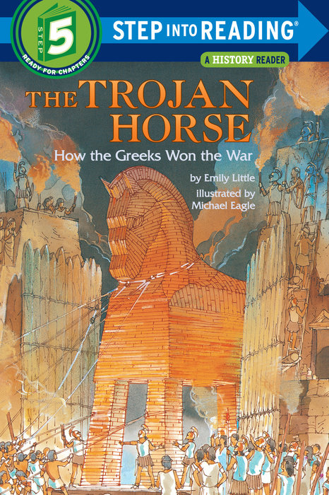 Cover of The Trojan Horse: How the Greeks Won the War