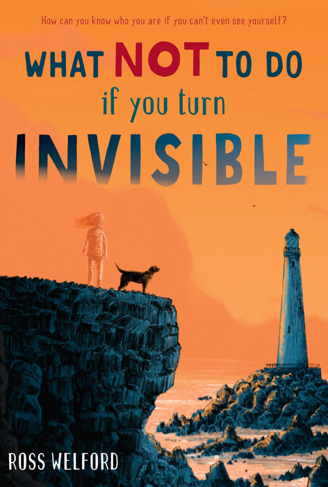 Cover of What Not to Do If You Turn Invisible