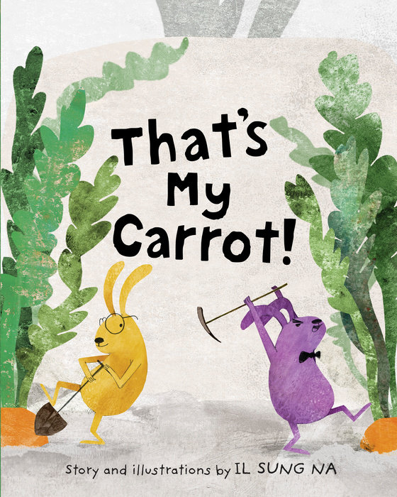 Book cover for That\'s My Carrot