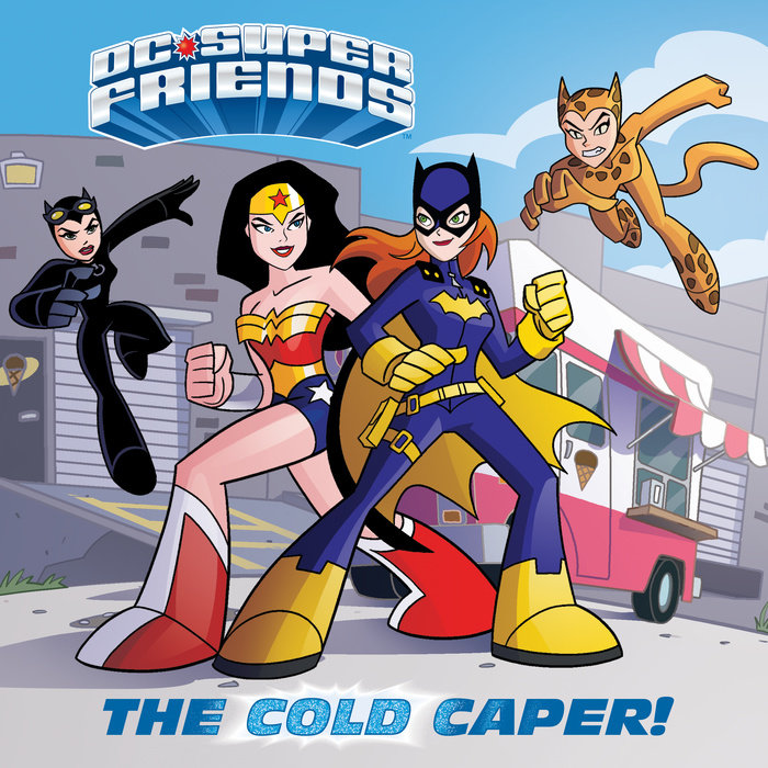 Cover of The Cold Caper! (DC Super Friends)