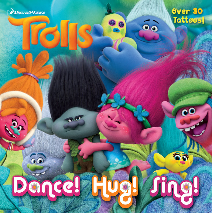 Book cover for Dance! Hug! Sing! (DreamWorks Trolls)