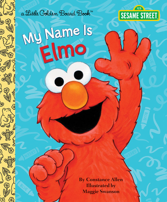 Cover of My Name Is Elmo (Sesame Street)
