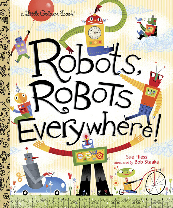 Cover of Robots, Robots Everywhere!