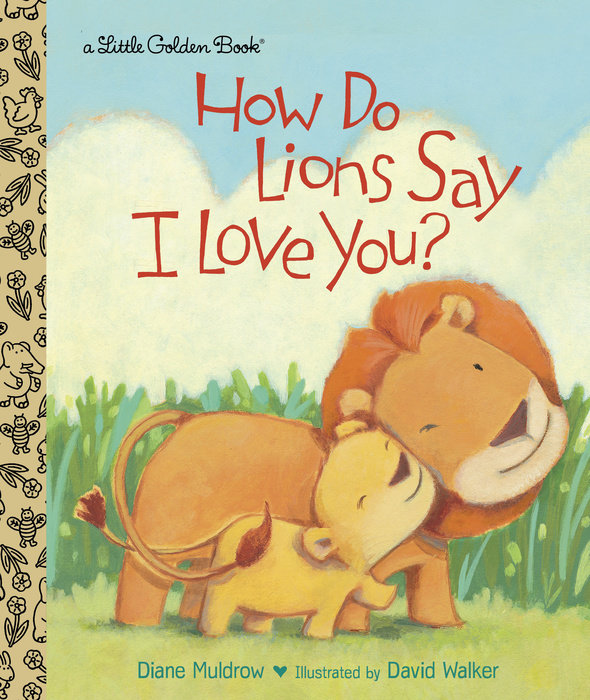 Cover of How Do Lions Say I Love You?