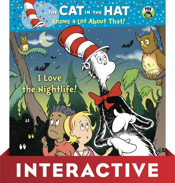 Cover of I Love the Nightlife! (Dr. Seuss/Cat in the Hat) Interactive Edition