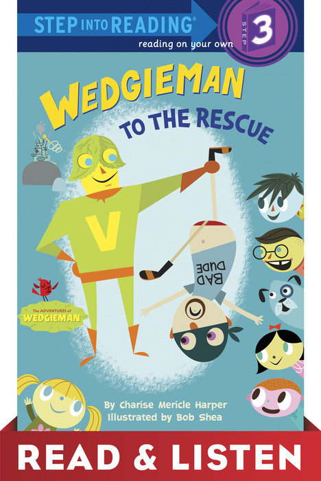 Cover of Wedgieman to the Rescue: Read & Listen Edition