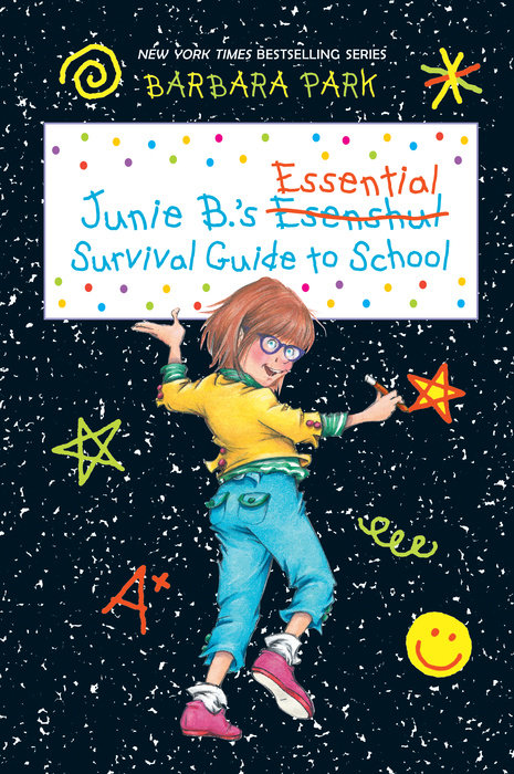 Book cover for Junie B.\'s Essential Survival Guide to School (Junie B. Jones)