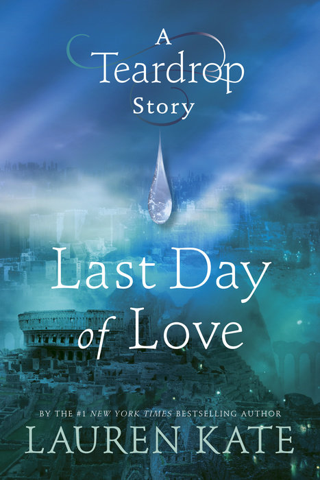 Cover of Last Day of Love: A Teardrop Story
