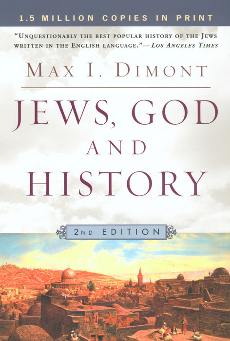 Jews God And History By Max I Dimont 9780451207012 Penguinrandomhouse Com Books