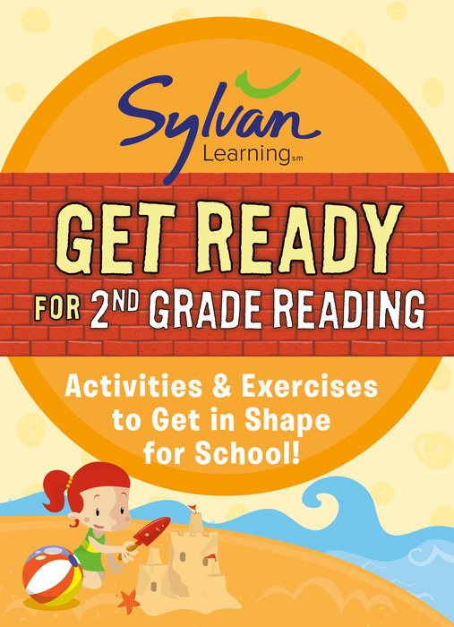Get Ready for 2nd Grade Reading – Author Sylvan Learning – Random House