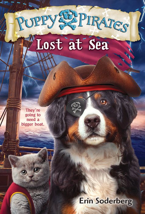 Cover of Puppy Pirates #7: Lost at Sea