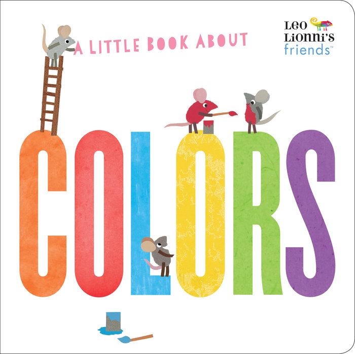 Book cover for A Little Book About Colors (Leo Lionni\'s Friends)