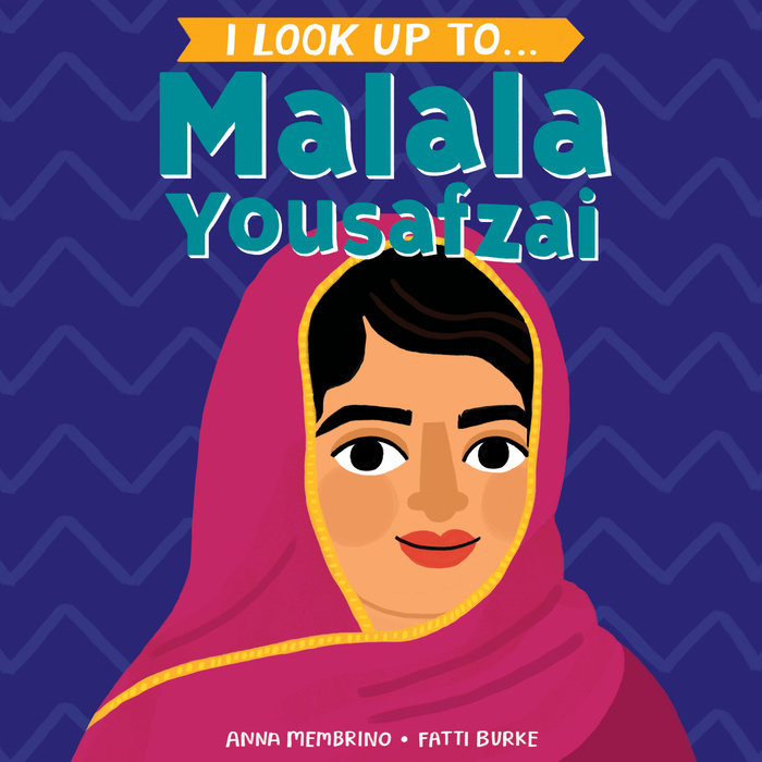 Book cover for I Look Up To... Malala Yousafzai