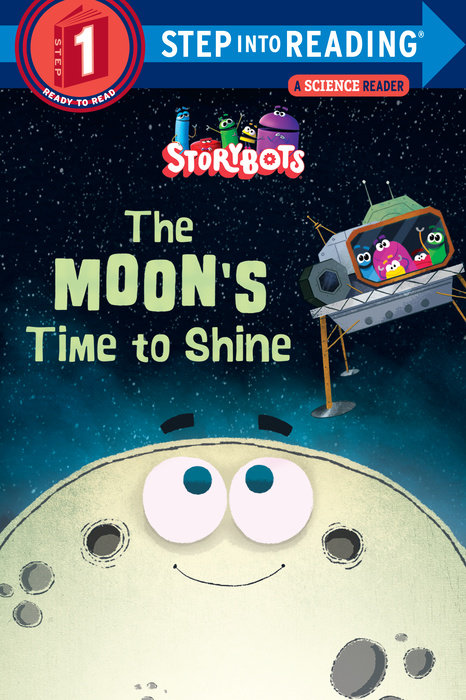Cover of The Moon\'s Time to Shine (StoryBots)