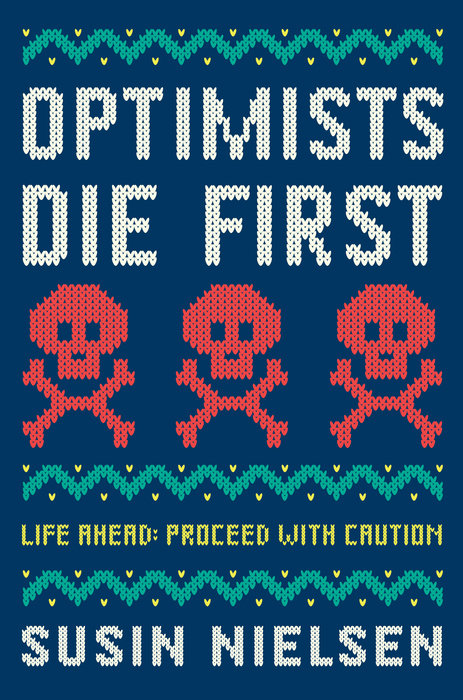 Book cover for Optimists Die First