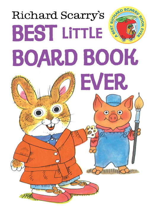 Cover of Richard Scarry\'s Best Little Board Book Ever