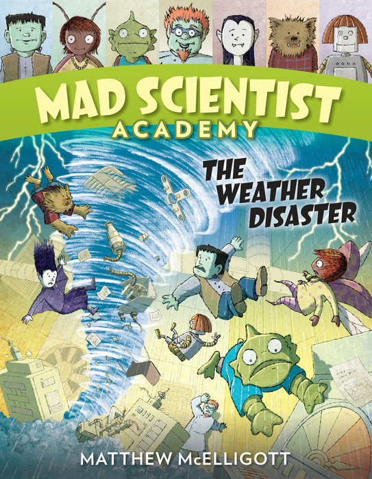 Book cover for Mad Scientist Academy: The Weather Disaster