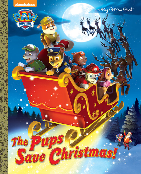 Cover of The Pups Save Christmas! (Paw Patrol)
