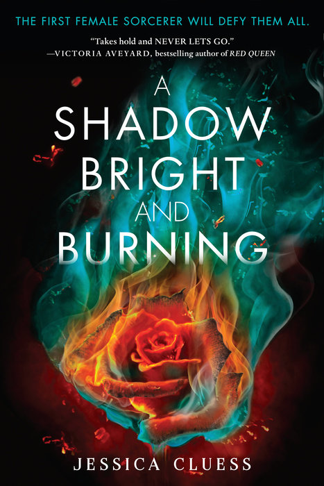 Cover of A Shadow Bright and Burning (Kingdom on Fire, Book One)