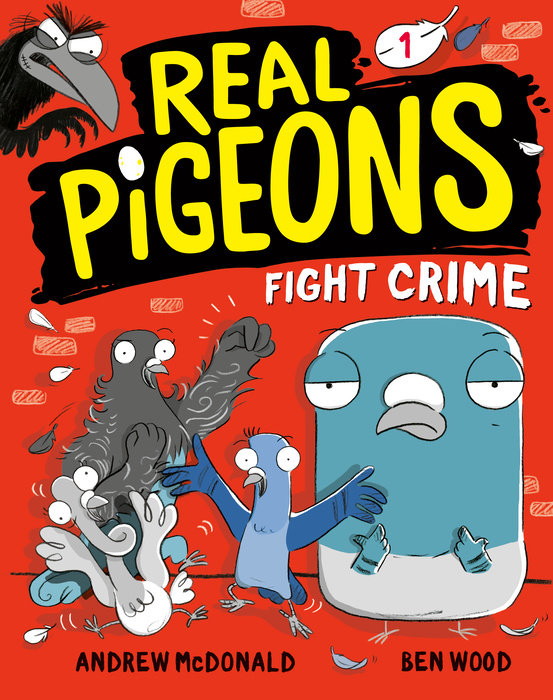Cover of Real Pigeons Fight Crime (Book 1)