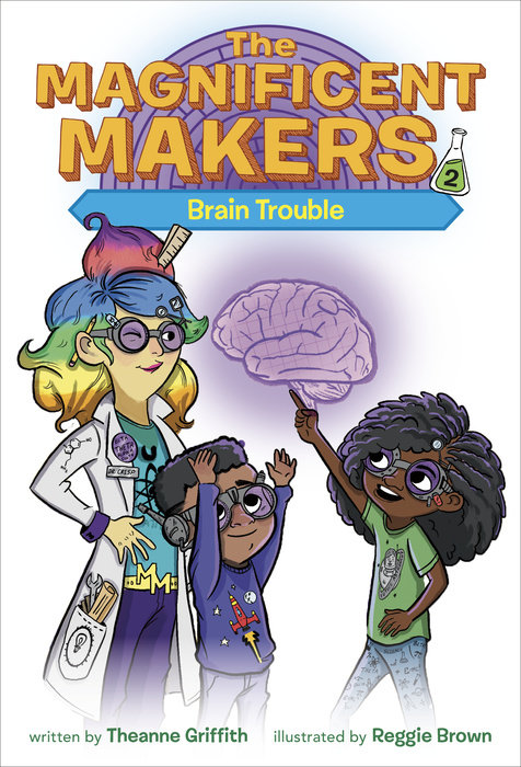Book cover for The Magnificent Makers #2: Brain Trouble