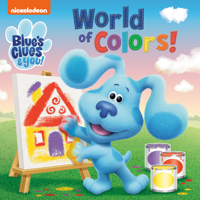Cover of World of Colors! (Blue\'s Clues & You)