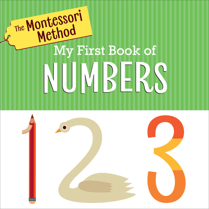 The Montessori Method: My First Book of Numbers – Author The Montessori ...