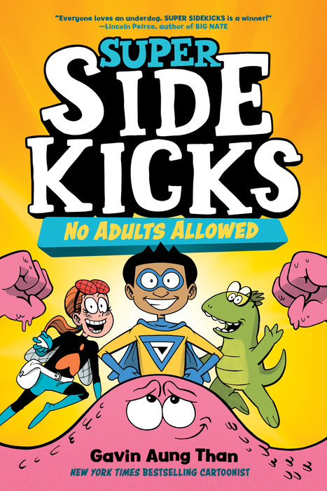 Book cover for Super Sidekicks #1: No Adults Allowed