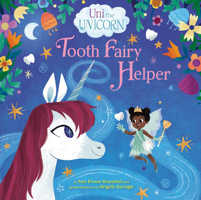 Cover of Uni the Unicorn: Tooth Fairy Helper