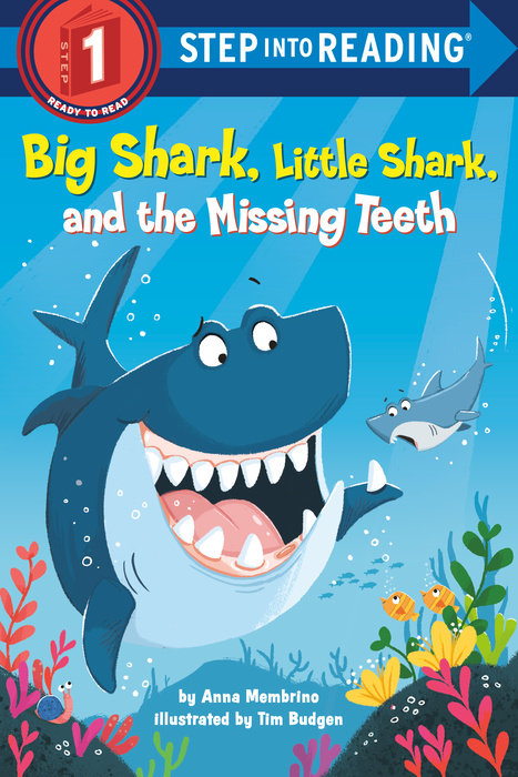 Cover of Big Shark, Little Shark, and the Missing Teeth