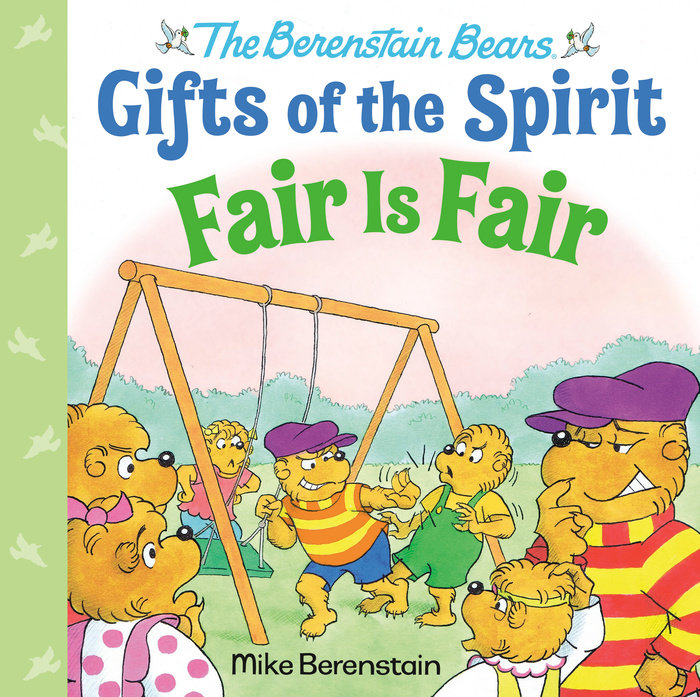 Cover of Fair Is Fair (Berenstain Bears Gifts of the Spirit)