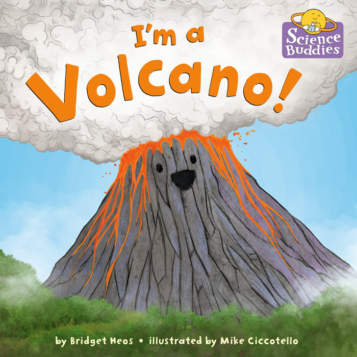 Cover of I\'m a Volcano!