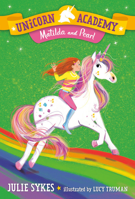 Cover of Unicorn Academy #9: Matilda and Pearl