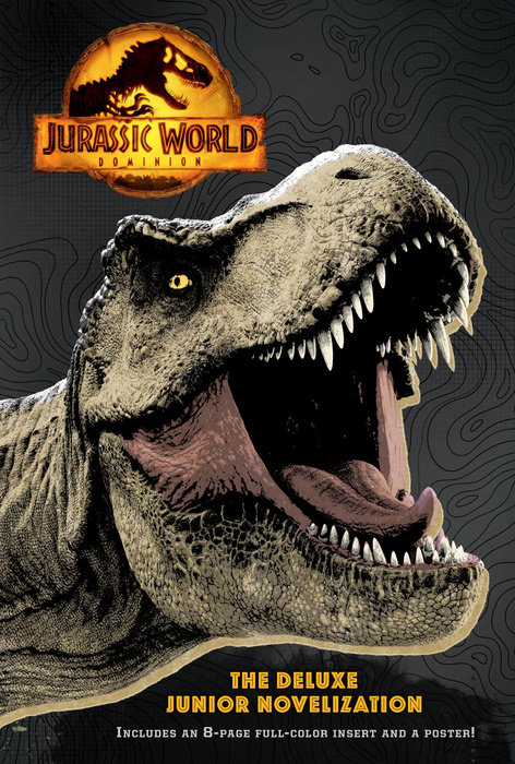 Cover of Jurassic World Dominion: The Deluxe Junior Novelization  (Jurassic World Dominion)