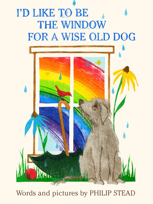Cover of I\'d Like to Be the Window for a Wise Old Dog