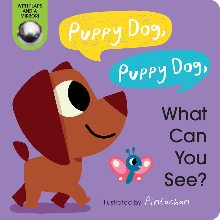 Cover of Puppy Dog, Puppy Dog, What Can You See?
