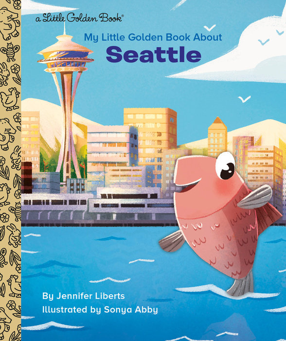 Cover of My Little Golden Book About Seattle